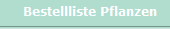 Bestellliste Pflanzen